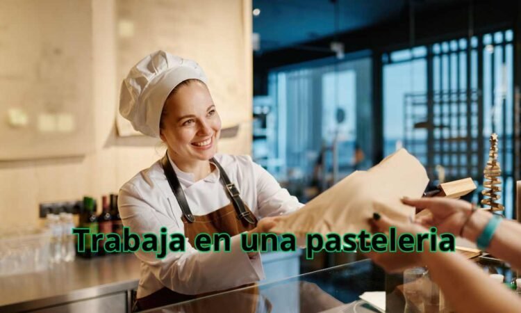 Trabaja en una pasteleria