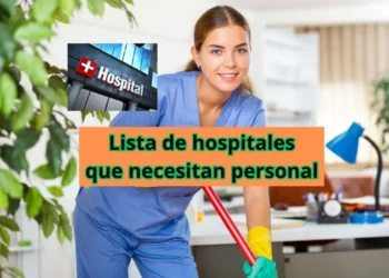 Lista de hospitales que necesitan personal de limpieza