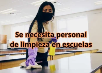 Se necesita personal de limpieza en escuelas