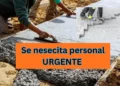 Se nesecita personal de construcción para construir veredas